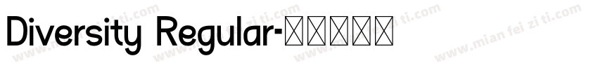 Diversity Regular字体转换